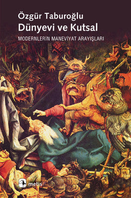 Dünyevi ve Kutsal | Metis Yayınları
