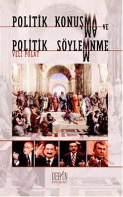 Politik Konuşma ve Politik Söylemnme | Derin Yayınları