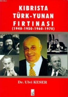 Kıbrısta Türk Yunan Fırtınası | Boğaziçi Yayınları