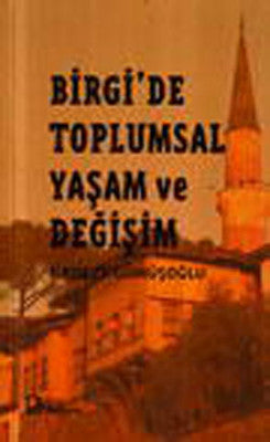 Birgi'de Toplumsal Yaşam ve Değişim | Bağlam Yayıncılık
