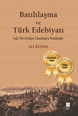 Batılılaşma ve Türk Edebiyatı | Bilge Kültür Sanat