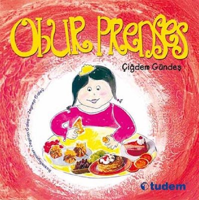 Obur Prenses | Tudem Yayınları