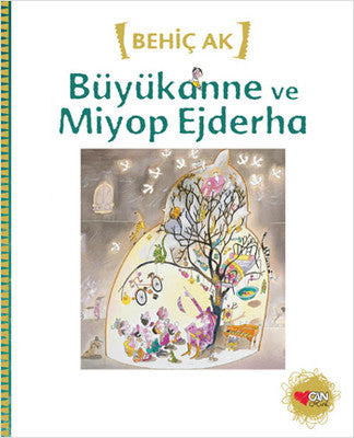 Büyükanne ve Miyop Ejderha | Can Çocuk Yayınları (İnce Kapak)