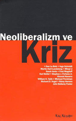 Neoliberalizm ve Kriz | Kalkedon