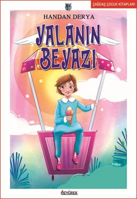 Yalanın Beyazı | Özyürek Yayınevi