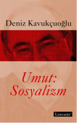 Umut Sosyalizm | Literatür Yayıncılık