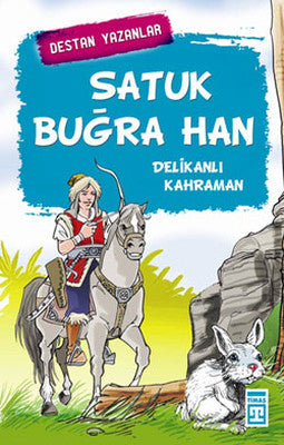 Satuk Buğra Han - Delikanlı | Genç Timaş
