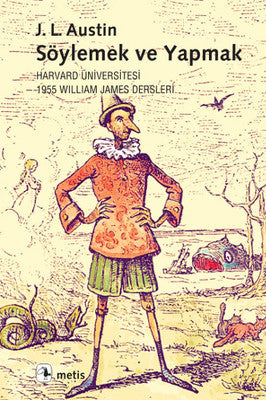Söylemek ve Yapmak | Metis Yayınları