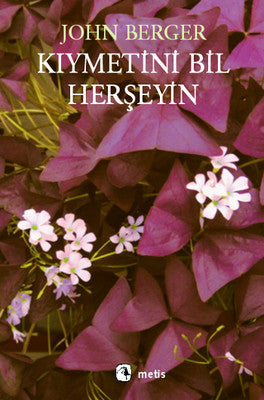 Kıymetini Bil Herşeyin | Metis Yayınları