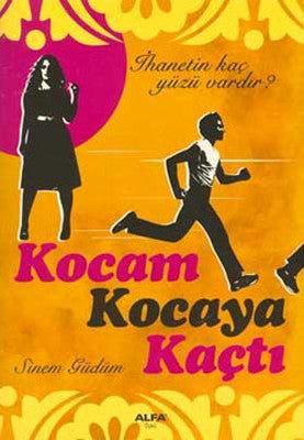 Kocam Kocaya Kaçtı | Alfa Yayınları