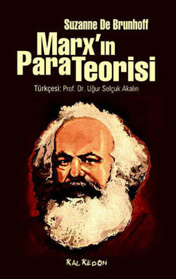 Marx'ın Para Teorisi | Kalkedon