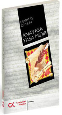 Anayasa Yasa Mıdır? | Cumhuriyet Kitapları