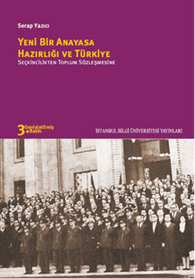 Yeni Bir Anayasa Hazırlığı Ve Türkiye | İstanbul Bilgi Üniv.Yayınları