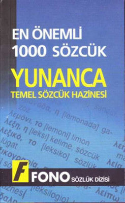 En Önemli 1000 Sözcük- Yunanca Temel Sözcük Hazinesi | Fono Yayınları