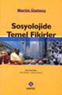 Sosyolojide Temel Fikirler | Sentez Yayıncılık