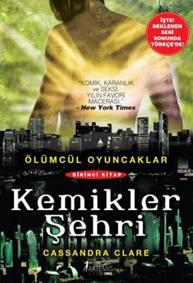 Kemikler Şehri-Ölümcül Oyuncaklar Serisi 1.Kitap | Artemis Yayınları