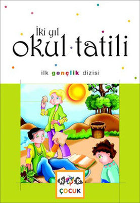 İki Yıl Okul Tatili | Nar Yayınları