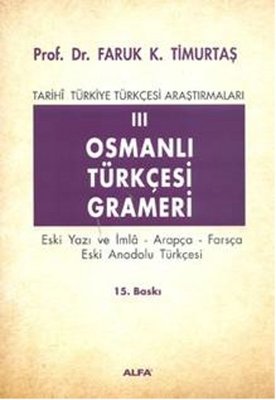 Osmanlı Türkçesi Grameri 3 | Alfa Yayınları