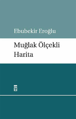 Muğlak Ölçekli Harita | Timaş Yayınları