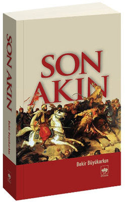 Son Akın | Ötüken Yayınları