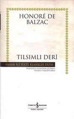 Tılsımlı Deri - Hasan Ali Yücel Klasikleri | İş Bankası Kültür Yayınları