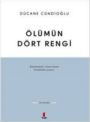 Ölümün Dört Rengi | Kapı Yayınları
