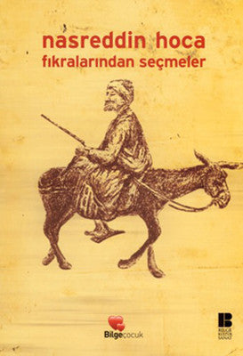 Nasreddin Hoca Fıkralarından Seçmeler | Bilge Kültür Sanat