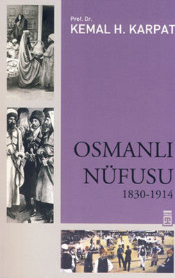 Osmanlı Nüfusu 1830-1914 | Timaş Yayınları