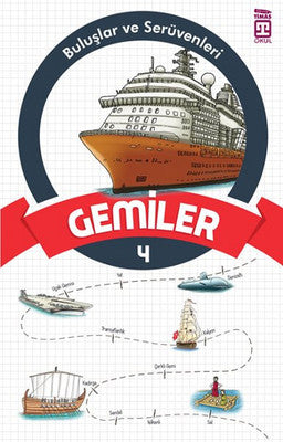 Buluşlar ve Serüvenleri - Gemiler | Genç Timaş