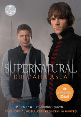 Supernatural - Bir Daha Asla | Artemis Yayınları