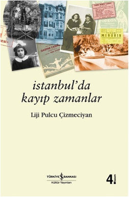 İstanbulda Kayıp Zamanlar | İş Bankası Kültür Yayınları