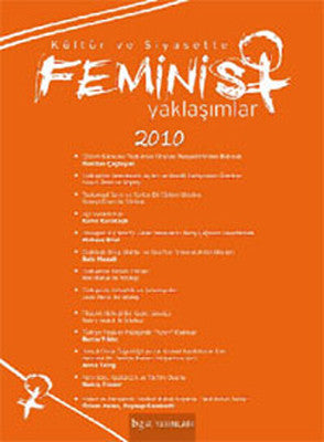 Kültür ve Siyasette Feminist Yaklaşımlar 2010 | BGST