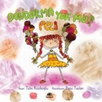 Dondurma Yok Mu? Peli | İletişim Yayınları