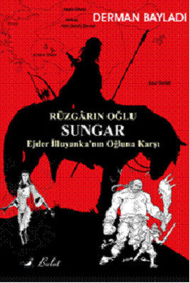 Rüzgarın Oğlu Sungar | Bulut Yayınları