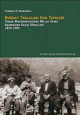 Buğday Tarlaları Kan Tepeleri | İstanbul Bilgi Üniv.Yayınları