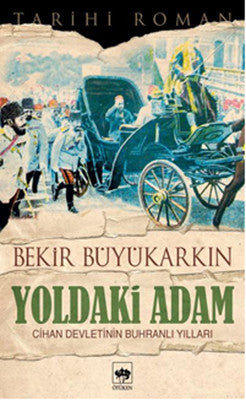 Yoldaki Adam | Ötüken Neşriyat Yayınları