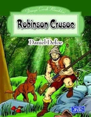 Dünya Çocuk Klasikleri Dizisi: Robinson Crusoe | Parıltı Yayınları