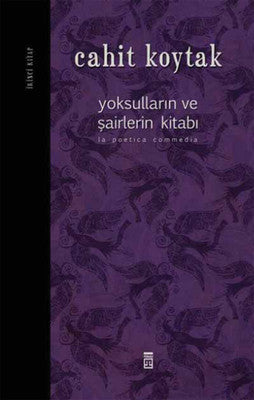 Yoksulların ve Şairlerin Kitabı | Timaş Yayınları