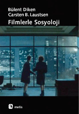 Filmlerle Sosyoloji | Metis Yayınları