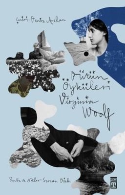 Virginia Woolf - Bütün Öyküleri | Timaş Yayınları