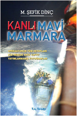 Kanlı Mavi Marmara | Kalkedon