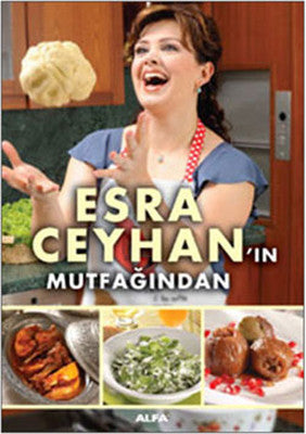 Esra Ceyhan'ın Mutfağından | Alfa Yayınları