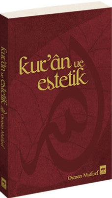 Kur'an ve Estetik | Ötüken Neşriyat