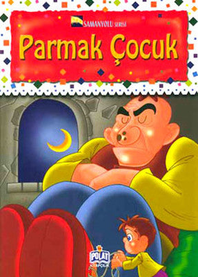 Samanyolu Serisi - Parmak Çocuk | Polat Kitapçılık