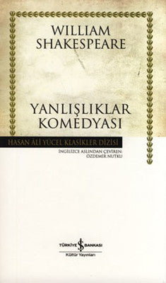 Yanlışlıklar Komedyası - Hasan Ali Yücel Klasikleri | İş Bankası Kültür Yayınları