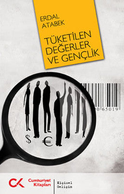 Tüketilen Değerler ve Gençlik | Cumhuriyet Kitapları