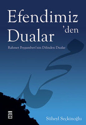 Efendimiz'den Dualar | Timaş Yayınları