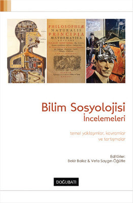 Bilim Sosyolojisi İncelemeleri | Doğu Batı Yayınları