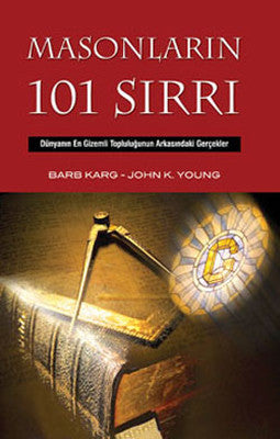 Masonların 101 Sırrı - Dünyanın En Gizemli Topluluğunun Arkasındaki Gerçekler | Kalkedon