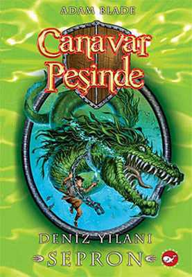 Canavar Peşinde 2 - Deniz Yılanı Sepron | Beyaz Balina Yayınları